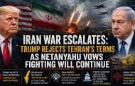 Iran War Escalates: Trump Rejects Tehran’s Terms as Netanyahu Vows Fighting Will Continue